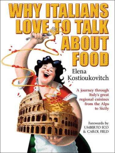 Beispielbild fr Why Italians Love to Talk About Food zum Verkauf von WorldofBooks