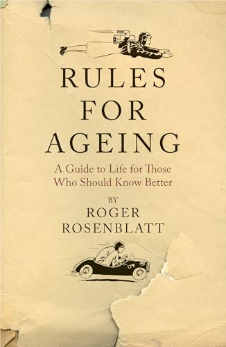 Stock image for Rules for Ageing for sale by Housing Works Online Bookstore