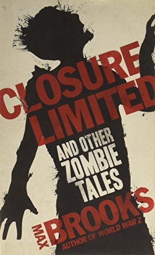 Imagen de archivo de Closure Limited: and other Zombie Tales a la venta por WorldofBooks