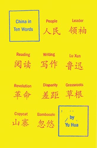 Beispielbild fr China in Ten Words zum Verkauf von WorldofBooks