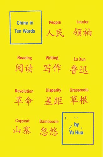 Imagen de archivo de China in Ten Words a la venta por WorldofBooks