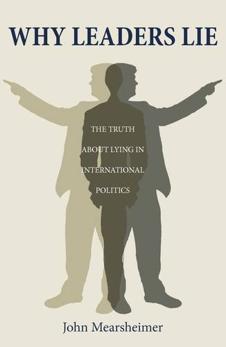 Stock image for Why Leaders Lie: The Truth About Lying in International Politics for sale by GF Books, Inc.