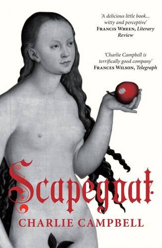 Stock image for Scapegoat: A History of Blaming Other People for sale by WorldofBooks