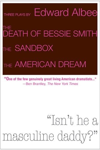 Stock image for Three Plays by Edward Albee: The Death of Bessie Smith, The Sandbox, The American Dream for sale by Gulf Coast Books