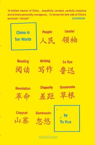 Beispielbild fr China in Ten Words zum Verkauf von WorldofBooks