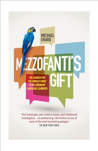 Beispielbild fr Mezzofanti's Gift: The Search for the World's Most Extraordinary Language Learners zum Verkauf von WorldofBooks