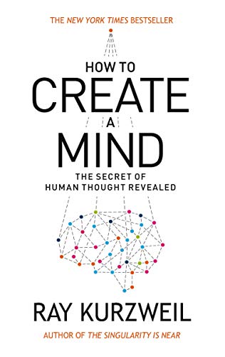 9780715647332: How to Create a Mind: The Secret of Human Thought Revealed