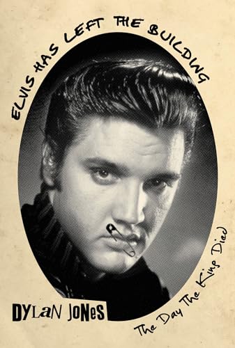 Beispielbild fr Elvis Has Left the Building: The Day the King Died zum Verkauf von WorldofBooks