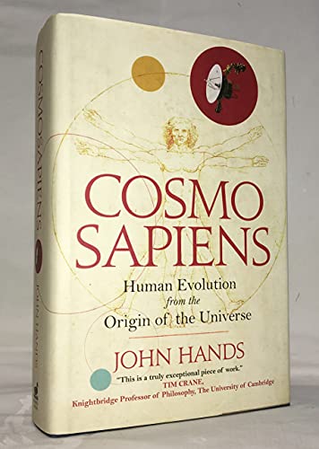 Beispielbild fr Cosmosapiens: Human Evolution from the Origin of the Universe zum Verkauf von WorldofBooks