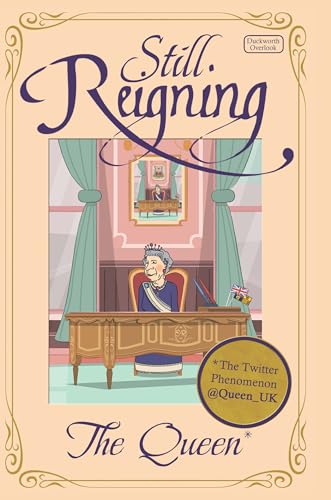 Stock image for Still Reigning for sale by WorldofBooks