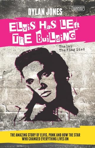 Beispielbild fr Elvis Has Left the Building: The Day the King Died zum Verkauf von WorldofBooks