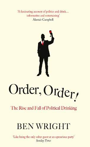 Imagen de archivo de Order Order!: The Rise and Fall of Political Thinking a la venta por GF Books, Inc.