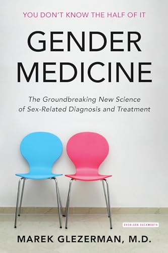 Stock image for Gender Medicine: The Groundbreaking New Science of Gender and Sex Based Diagnosis and Treatment for sale by WorldofBooks