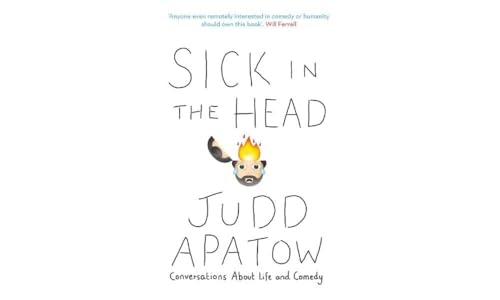 Imagen de archivo de Sick in the Head: Conversations About Life and Comedy a la venta por Hawking Books