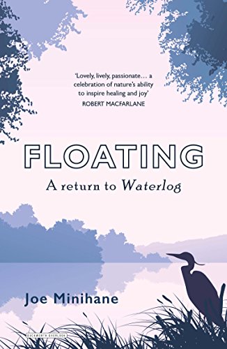 Stock image for Floating: A Return to Roger Deakin's Waterlog for sale by WorldofBooks