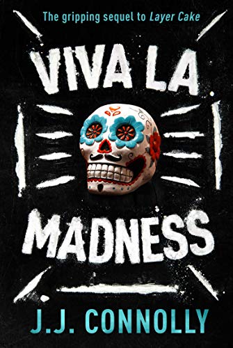 9780715653654: Viva La Madness (The Gripping Sequel to the Bestselling Thriller Layer Cake)