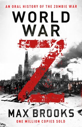 Stock image for World War Z: An Oral History of the Zombie War for sale by WorldofBooks