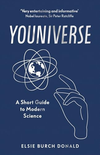 Imagen de archivo de Youniverse: A Short Guide to Modern Science a la venta por WorldofBooks