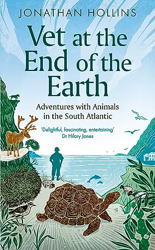 Beispielbild fr Vet at the End of the Earth: Adventures with Animals in the South Atlantic zum Verkauf von WorldofBooks