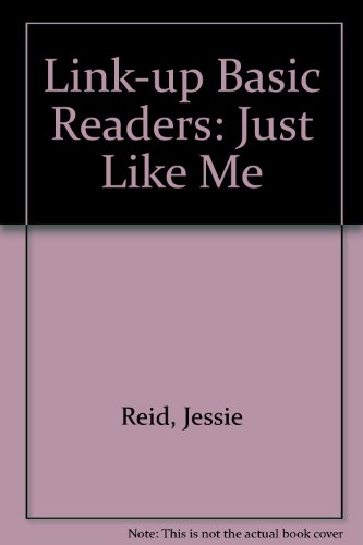 Stock image for Link-up Basic Readers: Just Like Me Bk. 2 [Paperback] for sale by Re-Read Ltd
