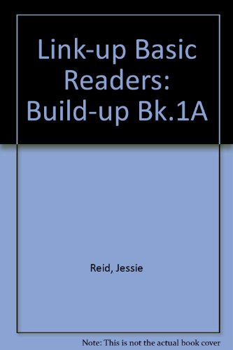 Link-up Basic Readers: Build-up Bk.1A (9780715711361) by Jessie F Reid