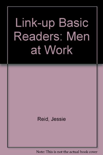 Stock image for Link-up Basic Readers: Men at Work Trailer Bk. 2 for sale by Shore Books