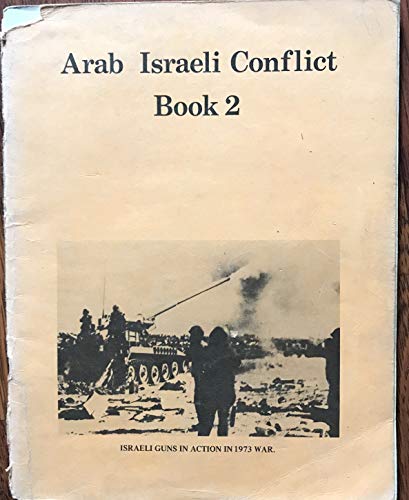 9780715716427: Arab-Israeli Conflict (Schools Council History 13-16 Project)