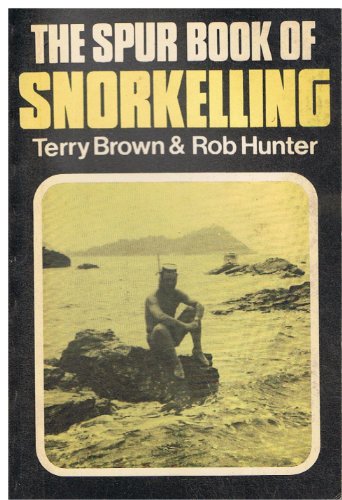 9780715720592: THE SPUR BOOK OF SNORKELLING.