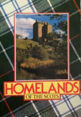 Stock image for Homelands of the Scots for sale by Wonder Book