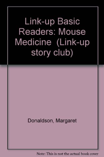 Stock image for Link-up Basic Readers: Mouse Medicine Storyclub 2 for sale by Phatpocket Limited