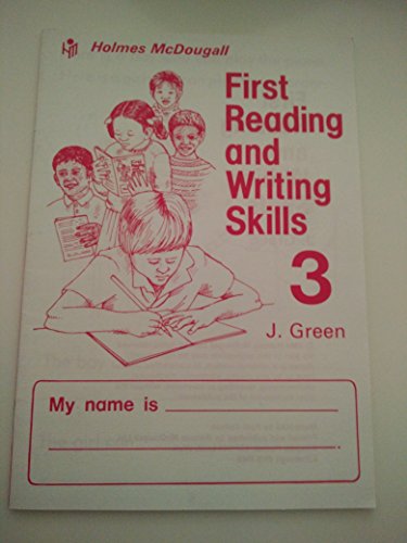 First Reading and Writing Skills: Bk. 3 (9780715722961) by J. Green