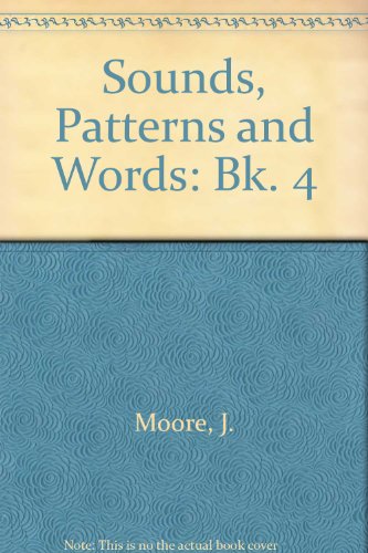 9780715725153: Sounds, Patterns and Words: Bk. 4