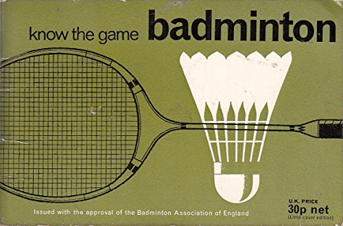 Beispielbild fr Badminton (Know the Game) zum Verkauf von Reuseabook