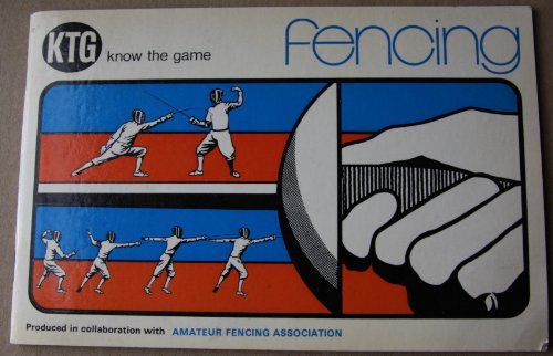 Beispielbild fr Fencing (Know the Game) zum Verkauf von WorldofBooks