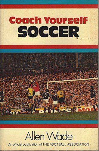 Imagen de archivo de Coach Yourself Soccer a la venta por Better World Books: West