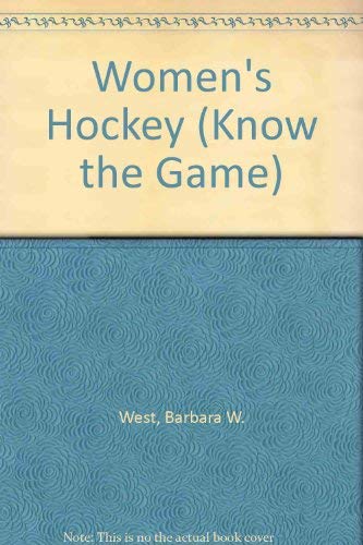 Imagen de archivo de KTG Know the Game Women's (Field) Hockey a la venta por Sleepy Hollow Books