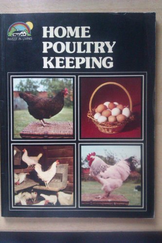 9780715804568: Home poultry keeping (Invest in living)