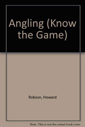 9780715805121: Angling (Know the Game)