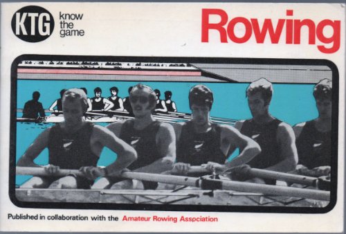 Beispielbild fr Know the Game, Rowing zum Verkauf von Border Books