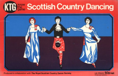 9780715805343: Scottish Country Dancing (Know The Game)