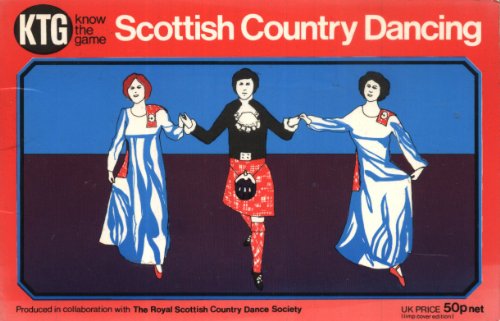 9780715805343: Scottish Country Dancing (Know the Game)