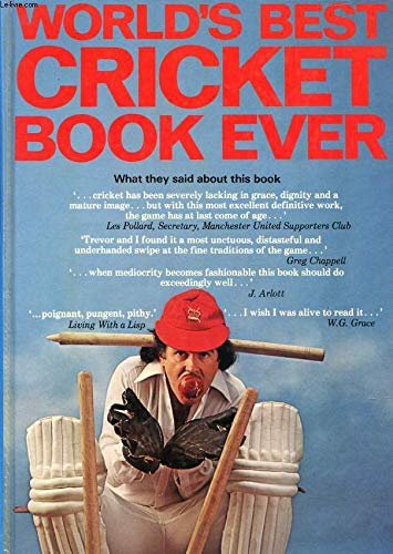 Beispielbild fr The World's Best Cricket Book Ever zum Verkauf von Philip Emery