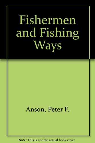9780715810491: Fishermen and Fishing Ways