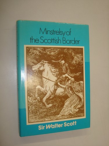 9780715810644: Minstrelsy of the Scottish Border