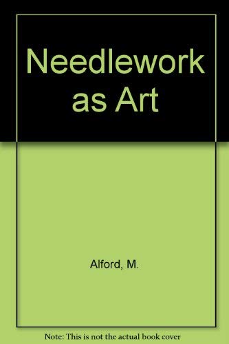 Imagen de archivo de Needlework as Art a la venta por Tornbooks