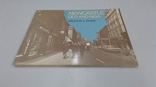 Stock image for Newcastle Old and New for sale by Babushka Books & Framers