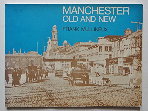 Beispielbild fr Manchester Old and New zum Verkauf von Anybook.com