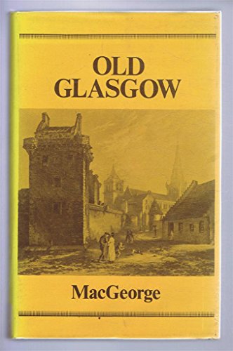 9780715811788: Old Glasgow