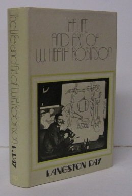 The Life and Art of W.Heath Robinson