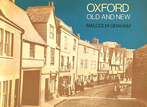 Beispielbild fr Oxford Old and New zum Verkauf von Gerry Mosher